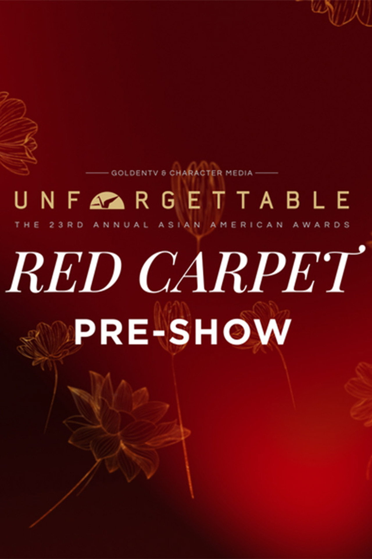 The 23rd Annual Unforgettable Awards Red Carpet Pre-Show