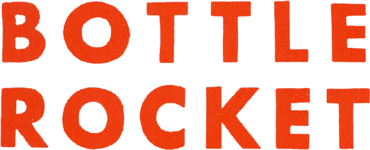 Bottle Rocket
