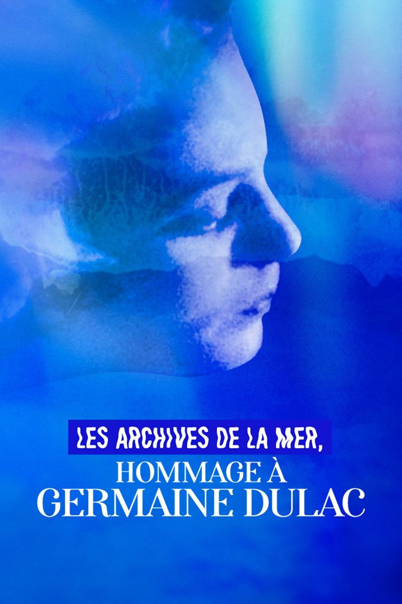 Les Archives de la mer, hommage à Germaine Dulac filmaffisch