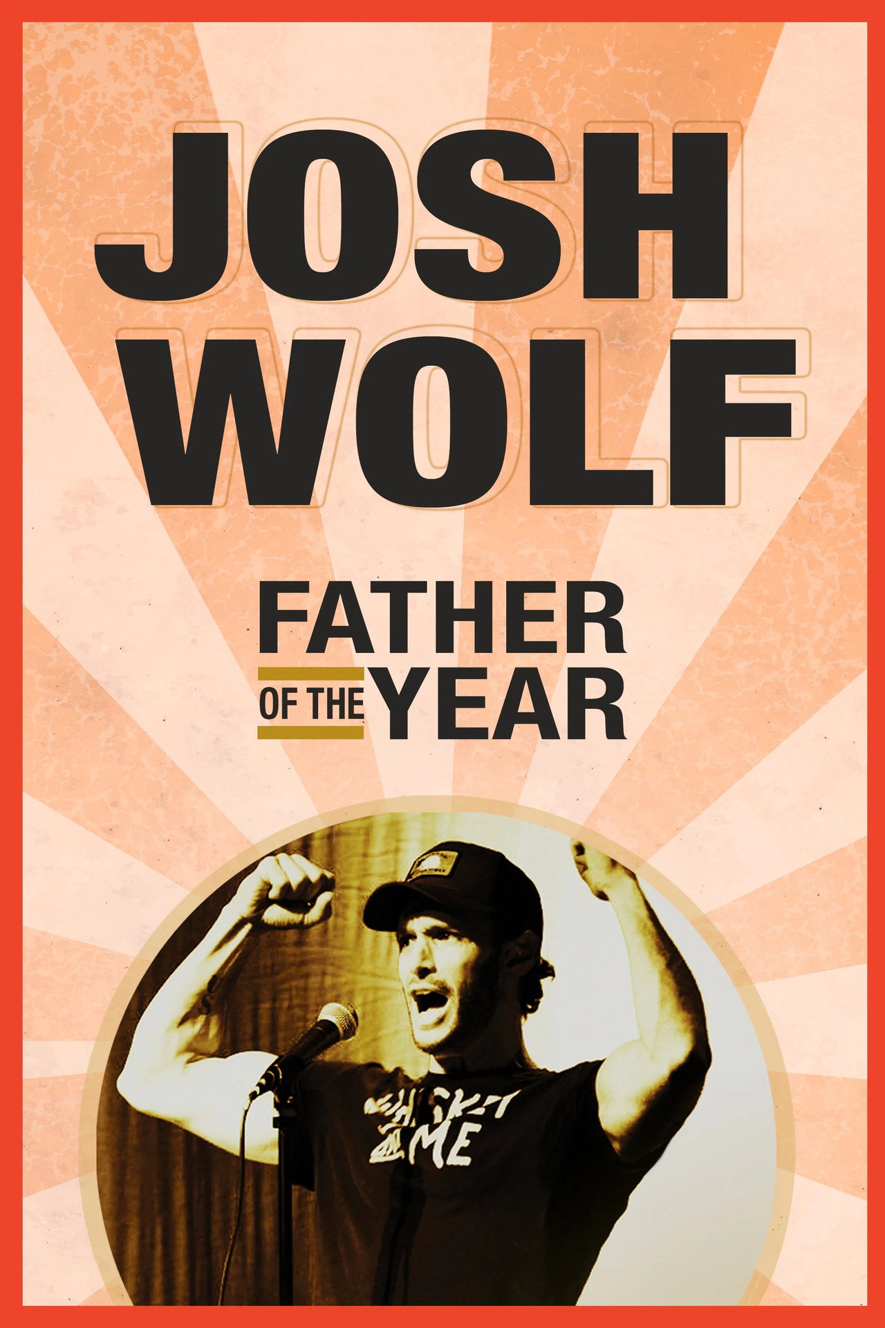 Josh Wolf: Father of the Year filmaffisch