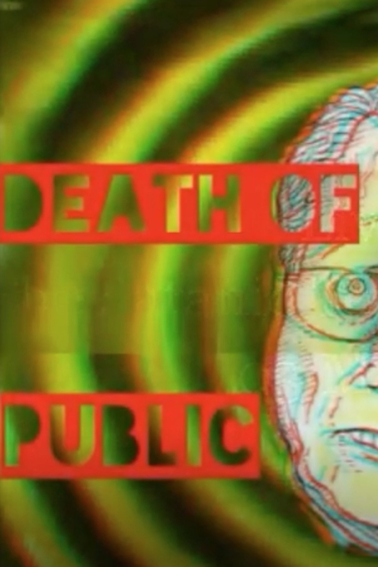 Death Of A Public Paranoid filmaffisch