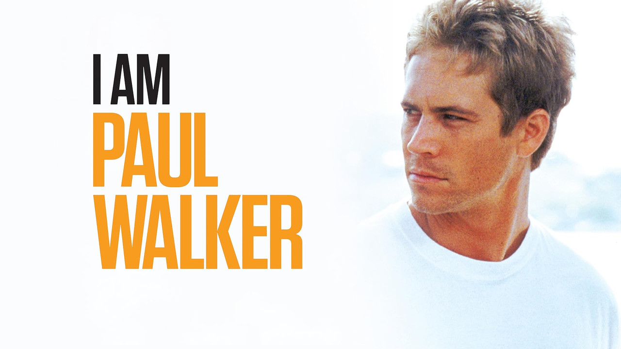 I Am Paul Walker