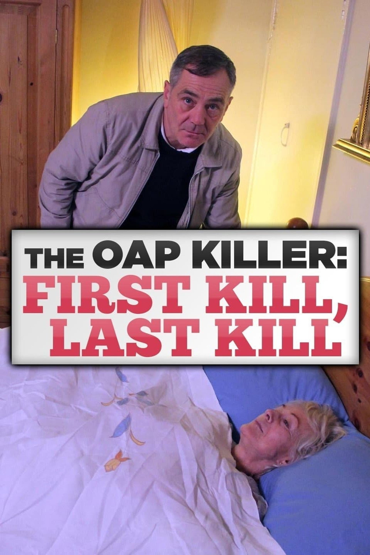 The OAP Killer: First Kill, Last Kill Backdrop