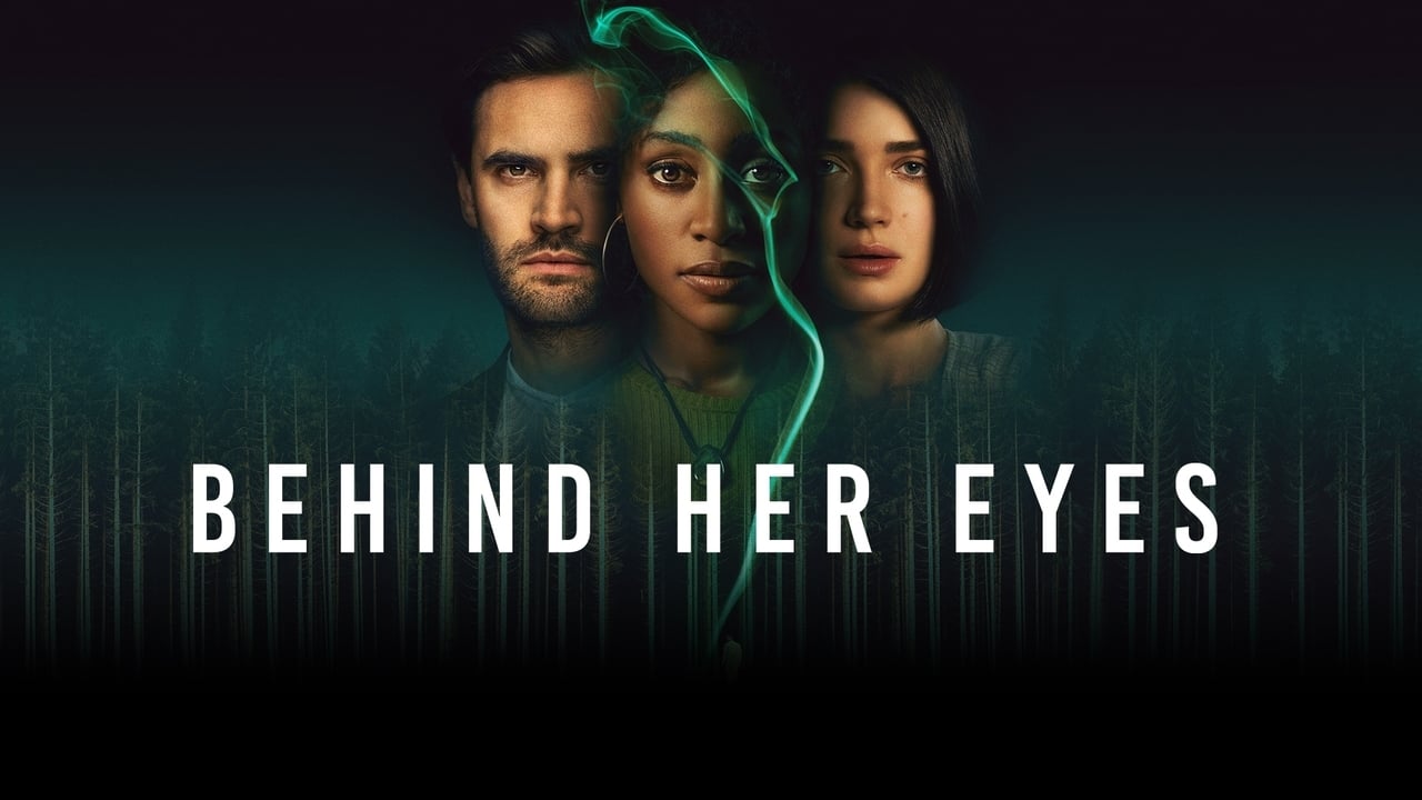 Behind Her Eyes - Limited Series