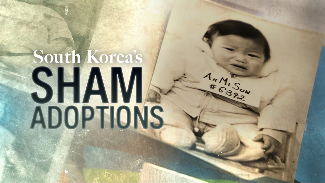 Foreign Correspondent - Season 33 Episode 10 : South Korea's Sham Adoptions