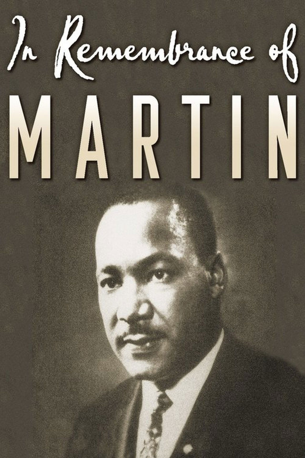 In Remembrance of Martin In Remembrance of Martin