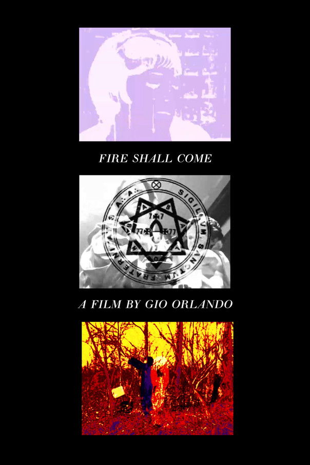Fire Shall Come poster