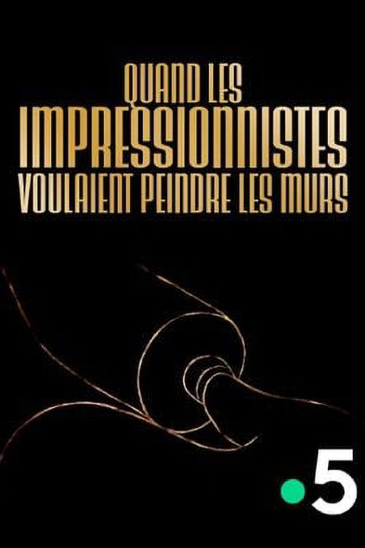 Quand les impressionnistes voulaient peindre les murs filmaffisch
