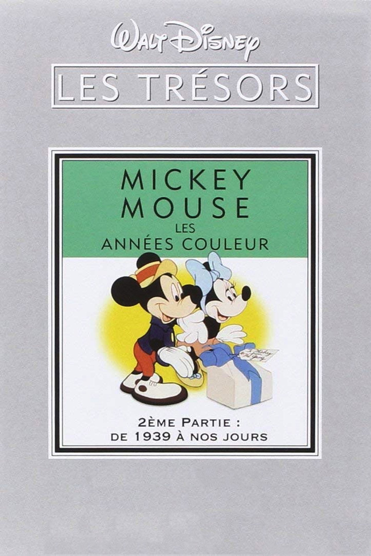 Affiche de Les trésors Disney : Mickey Mouse, Les années couleur (2ème partie) - Les années 1939 à Nos Jours
