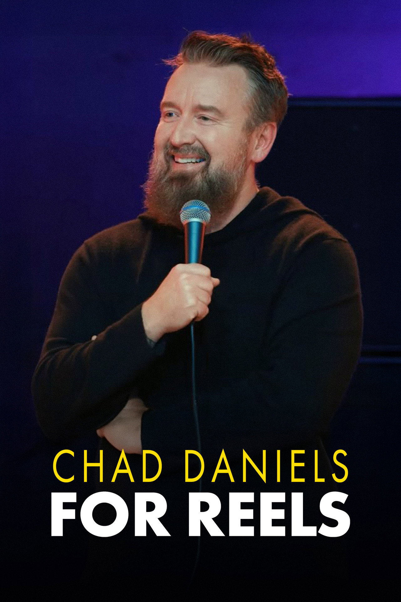 Chad Daniels: For Reels filmaffisch