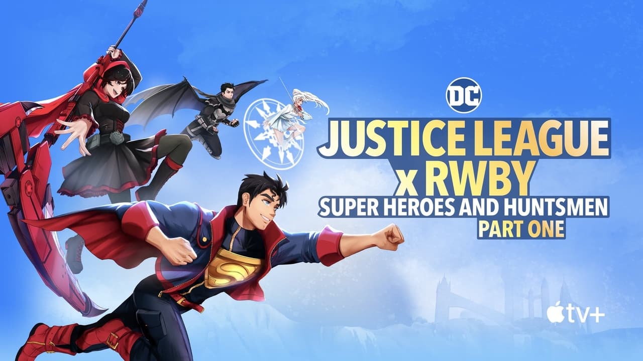 Justice League x RWBY: Super Heroes & Huntsmen, Part One (2023)