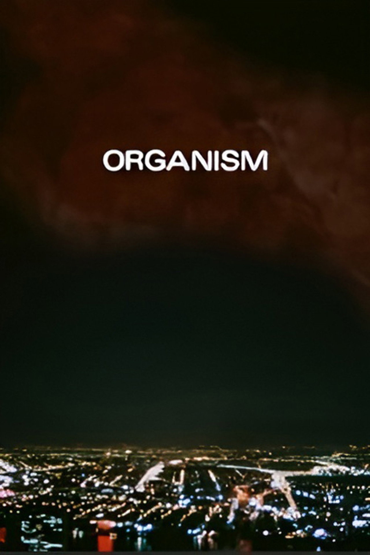 Organism filmaffisch