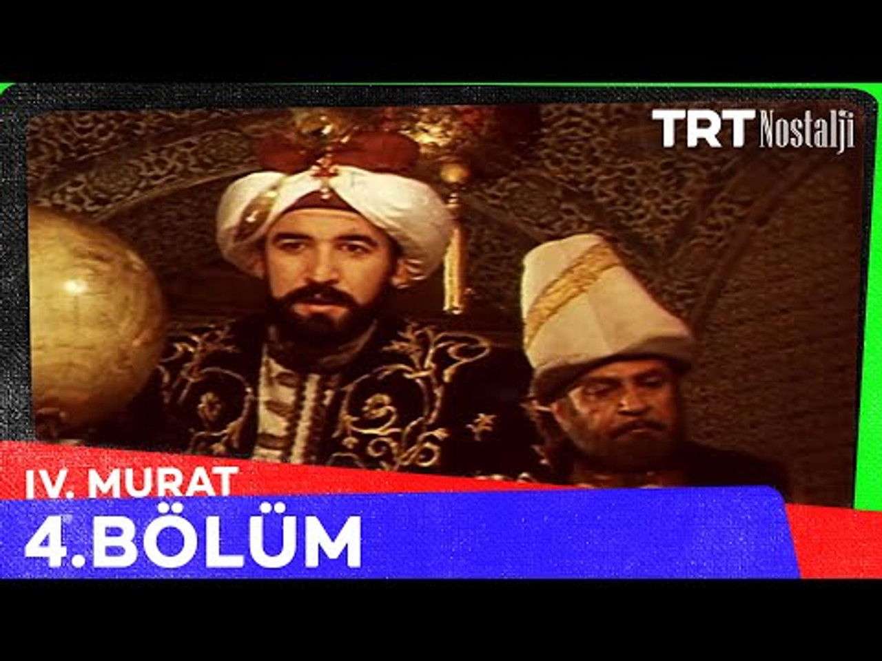 IV. Murat — Épisode 4