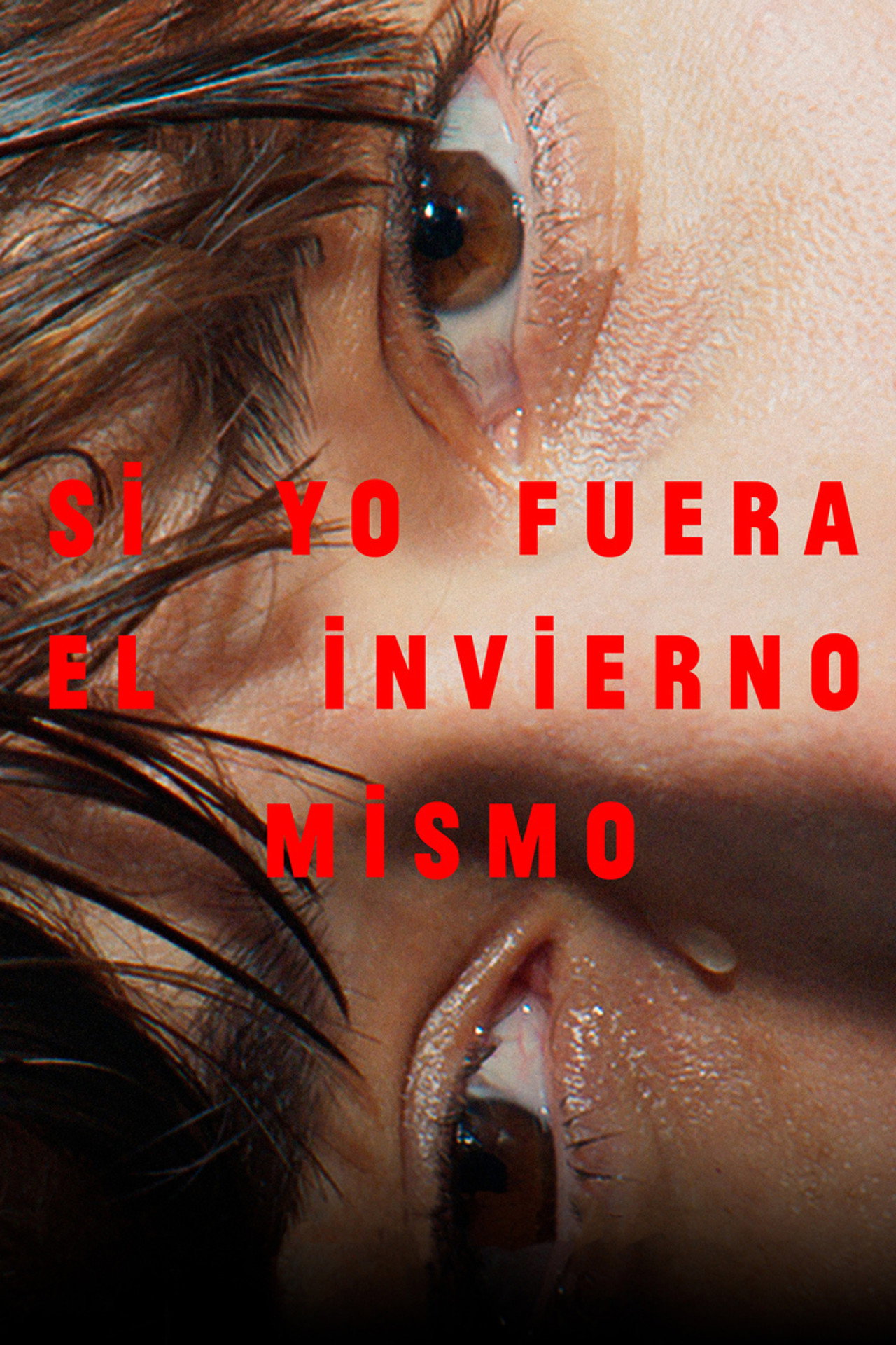 Si yo fuera el invierno mismo filmaffisch
