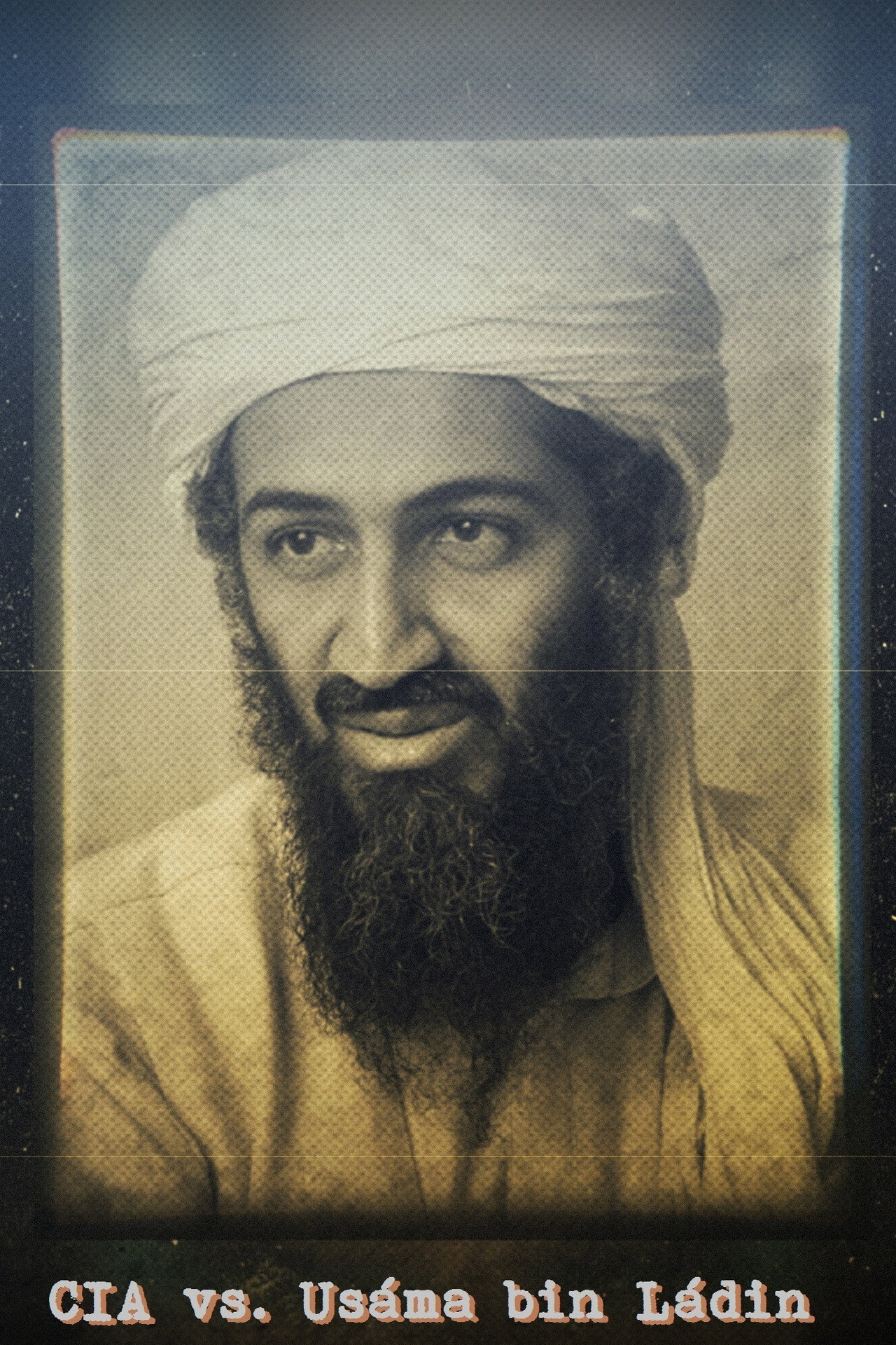 Osama Bin Laden és a CIA – plakát 2
