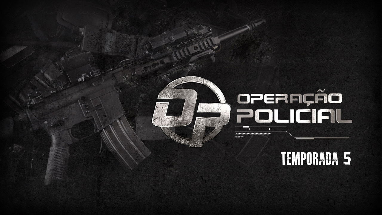 Operação Policial — Épisode 4
