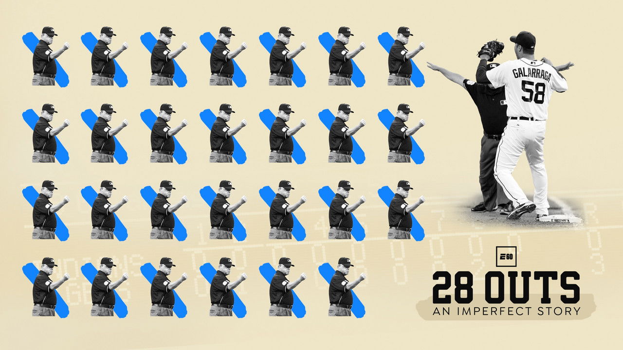 28 Outs: An Imperfect Story