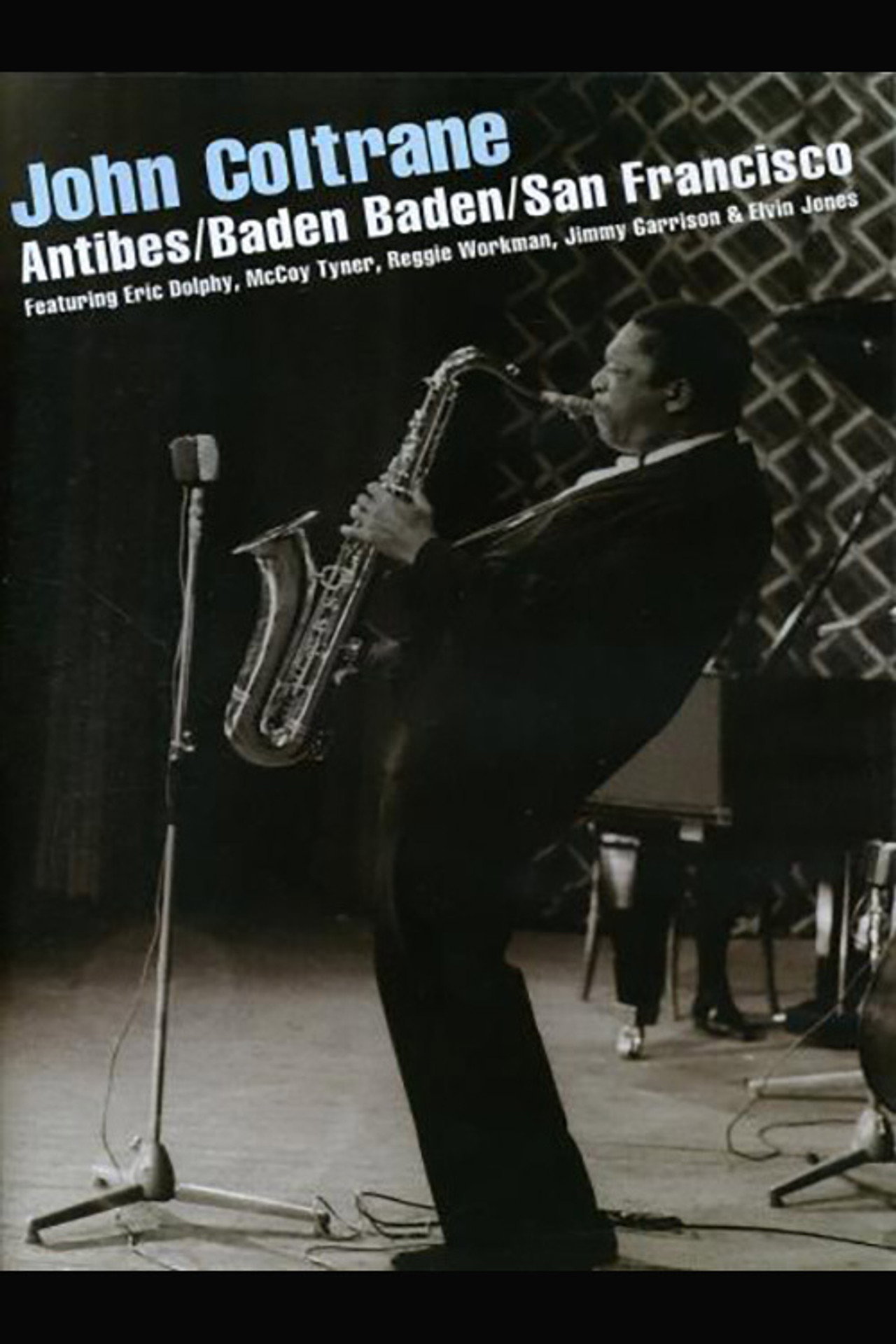 John Coltrane – Antibes/Baden Baden/San Francisco