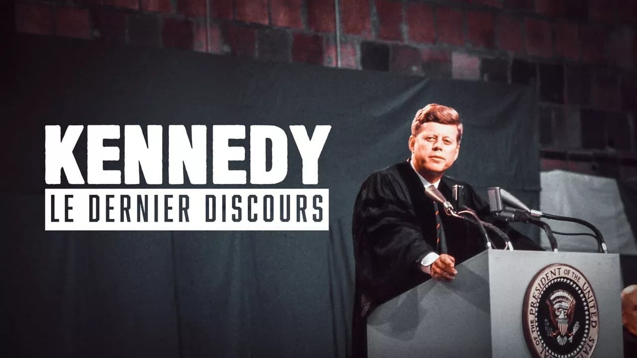 Kennedy, le dernier discours background