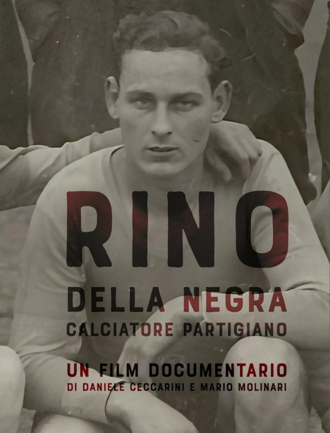 Rino Della Negra, Calciatore Partigiano filmaffisch