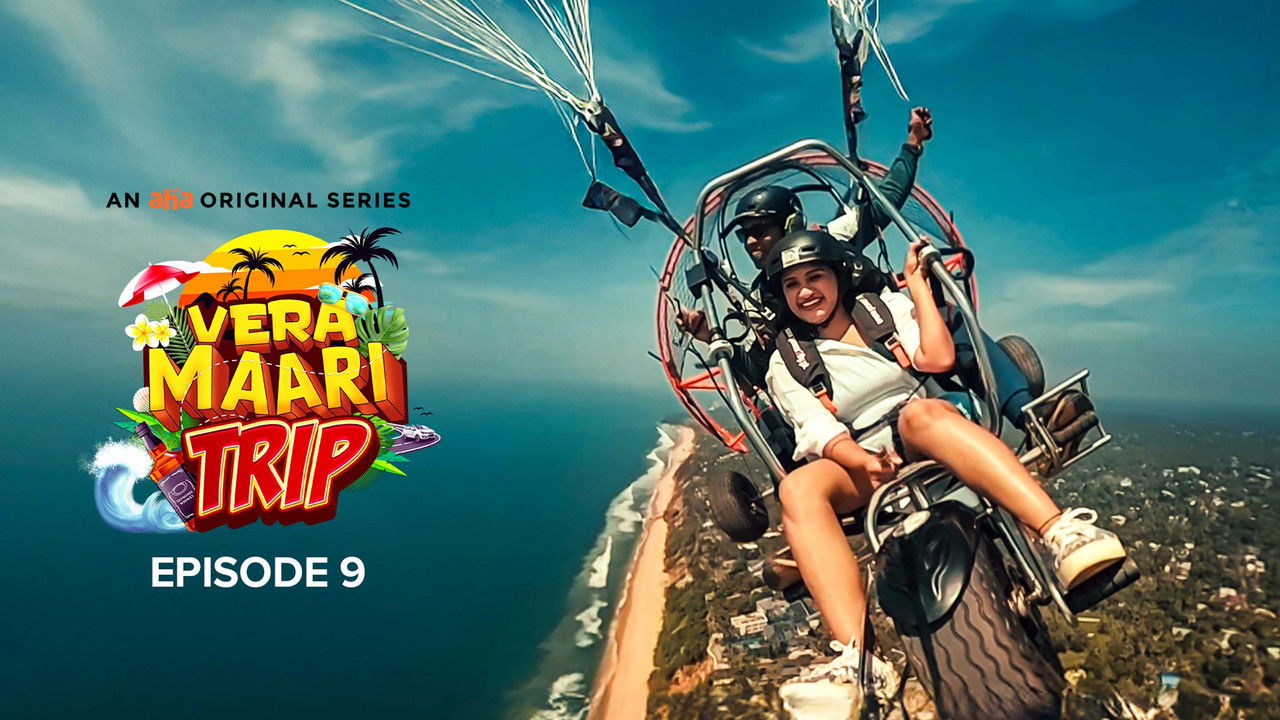 Vera Maari Trip — Épisode 9