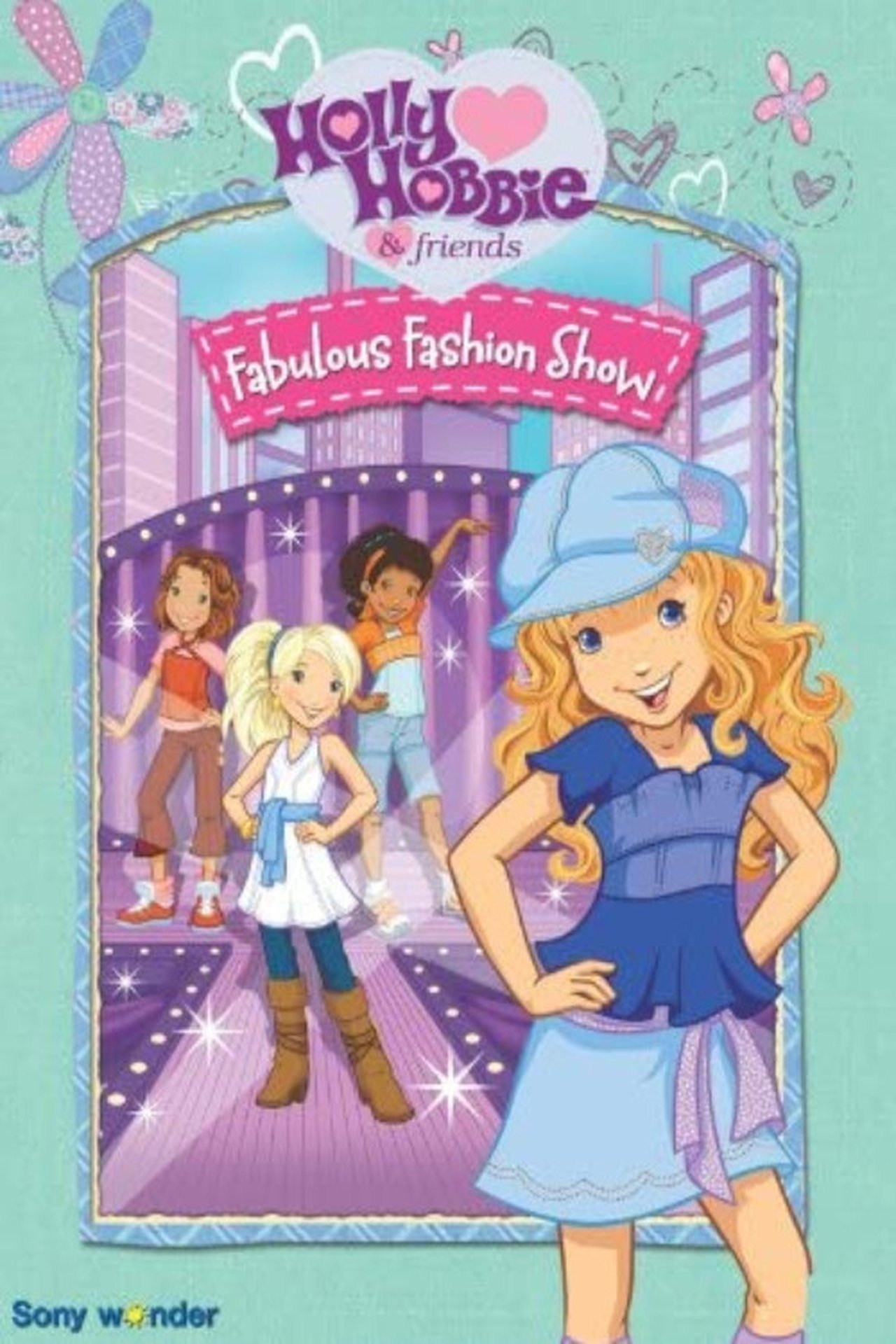 مشاهدة فيلم Holly Hobbie and Friends: Fabulous Fashion Show مترجم بدون اعلانات - بوستر