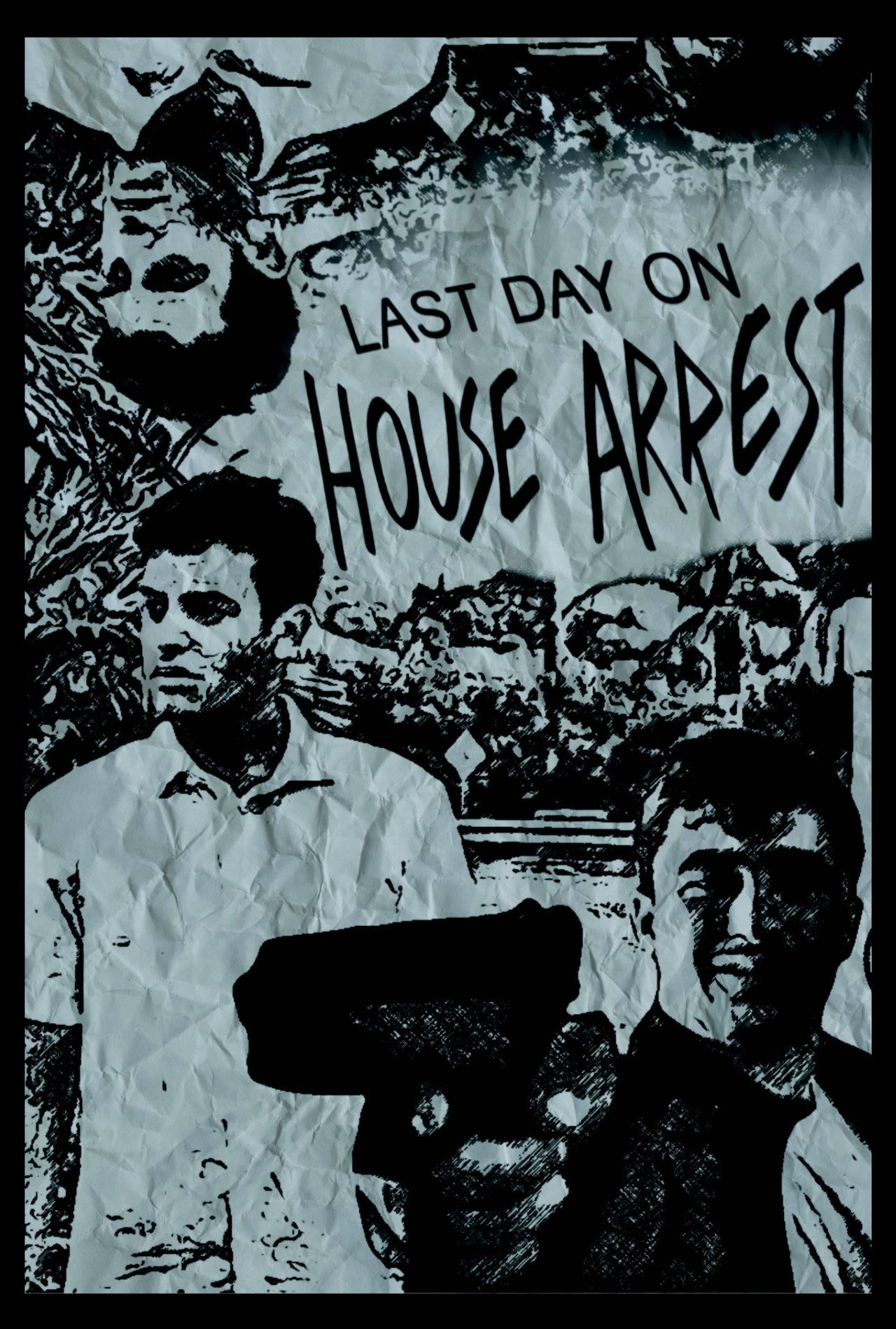 Last Day On House Arrest