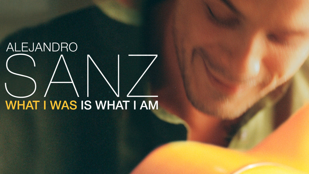 Alejandro Sanz: What I Was Is What I Am background