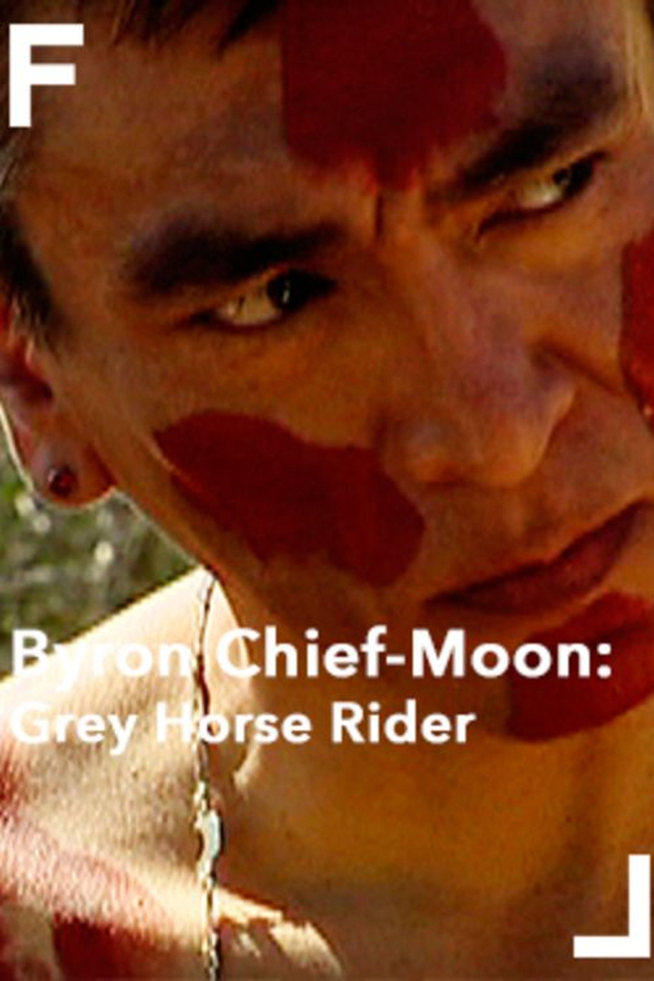 Byron Chief-Moon: Grey Horse Rider filmaffisch