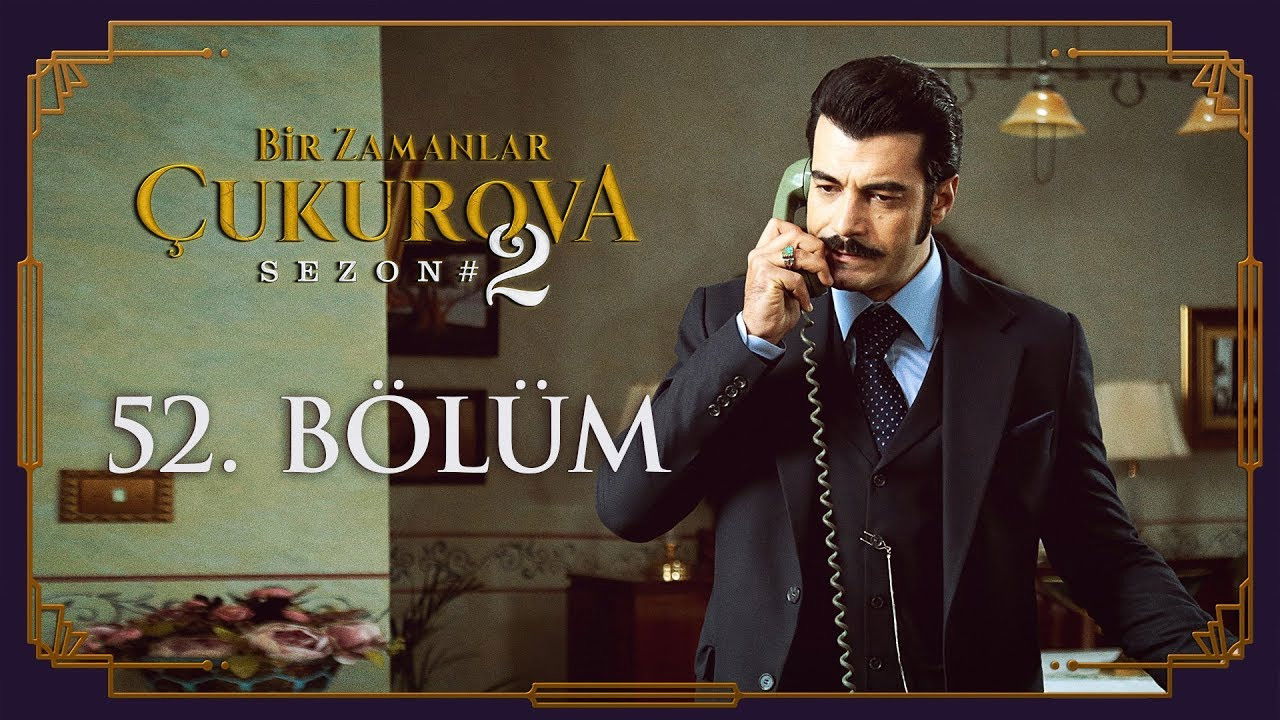 Bir Zamanlar Çukurova — Épisode 17