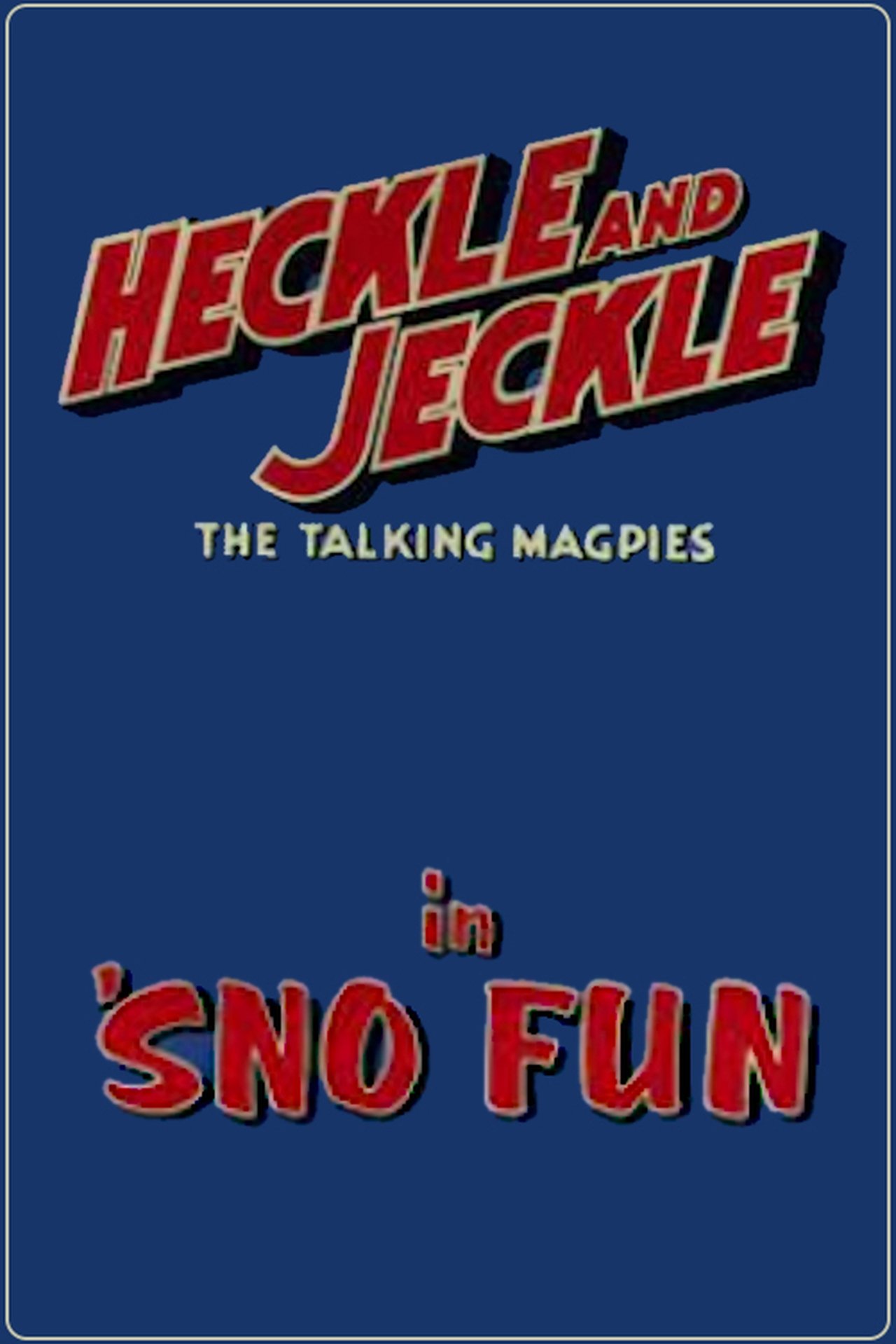 'Sno Fun 'Sno Fun