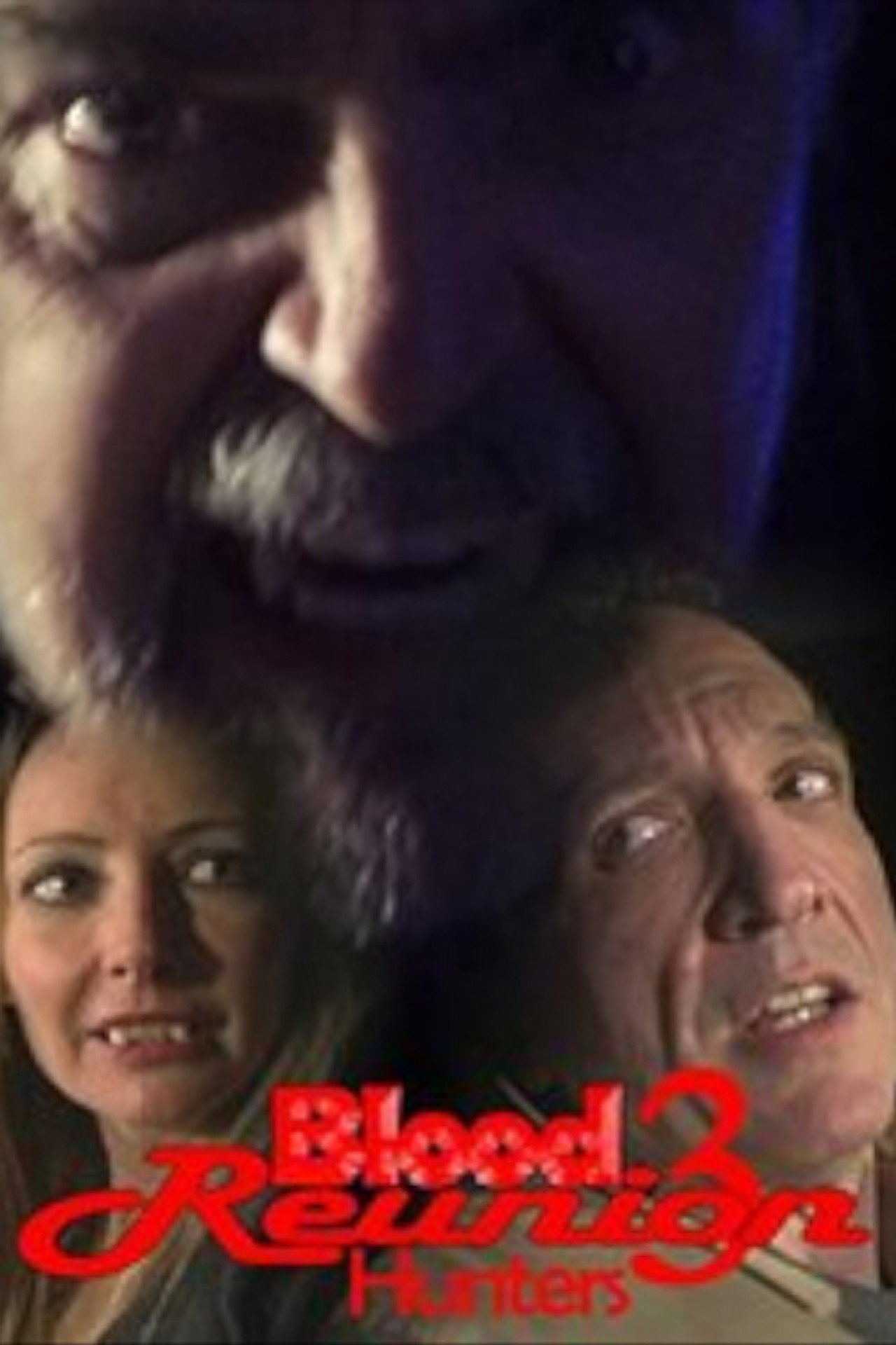 Blood Reunion 3: Hunters filmaffisch