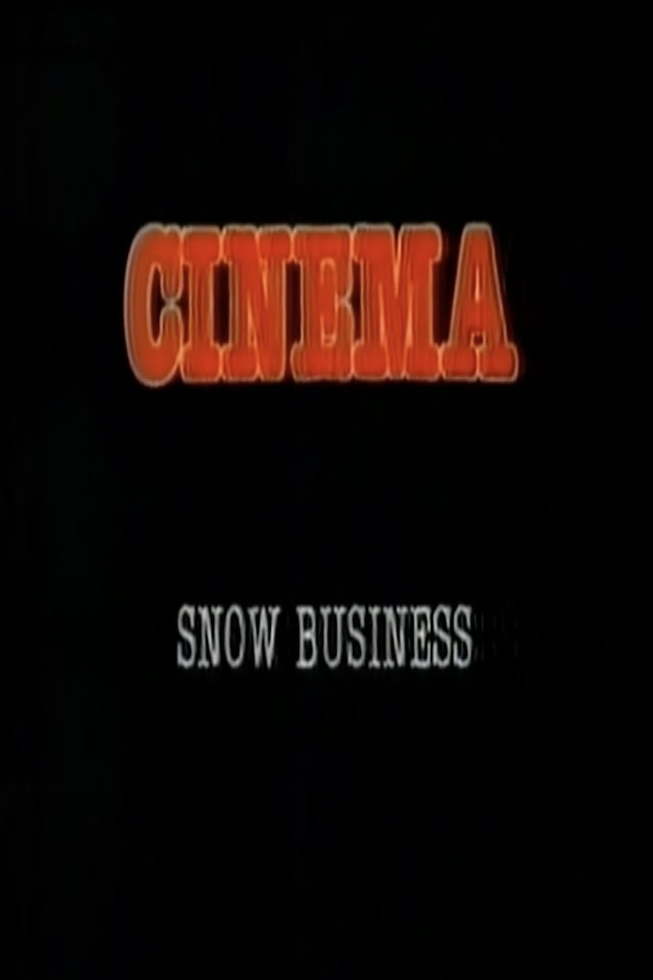 مشاهدة فيلم Snow Business مترجم بدون اعلانات - بوستر