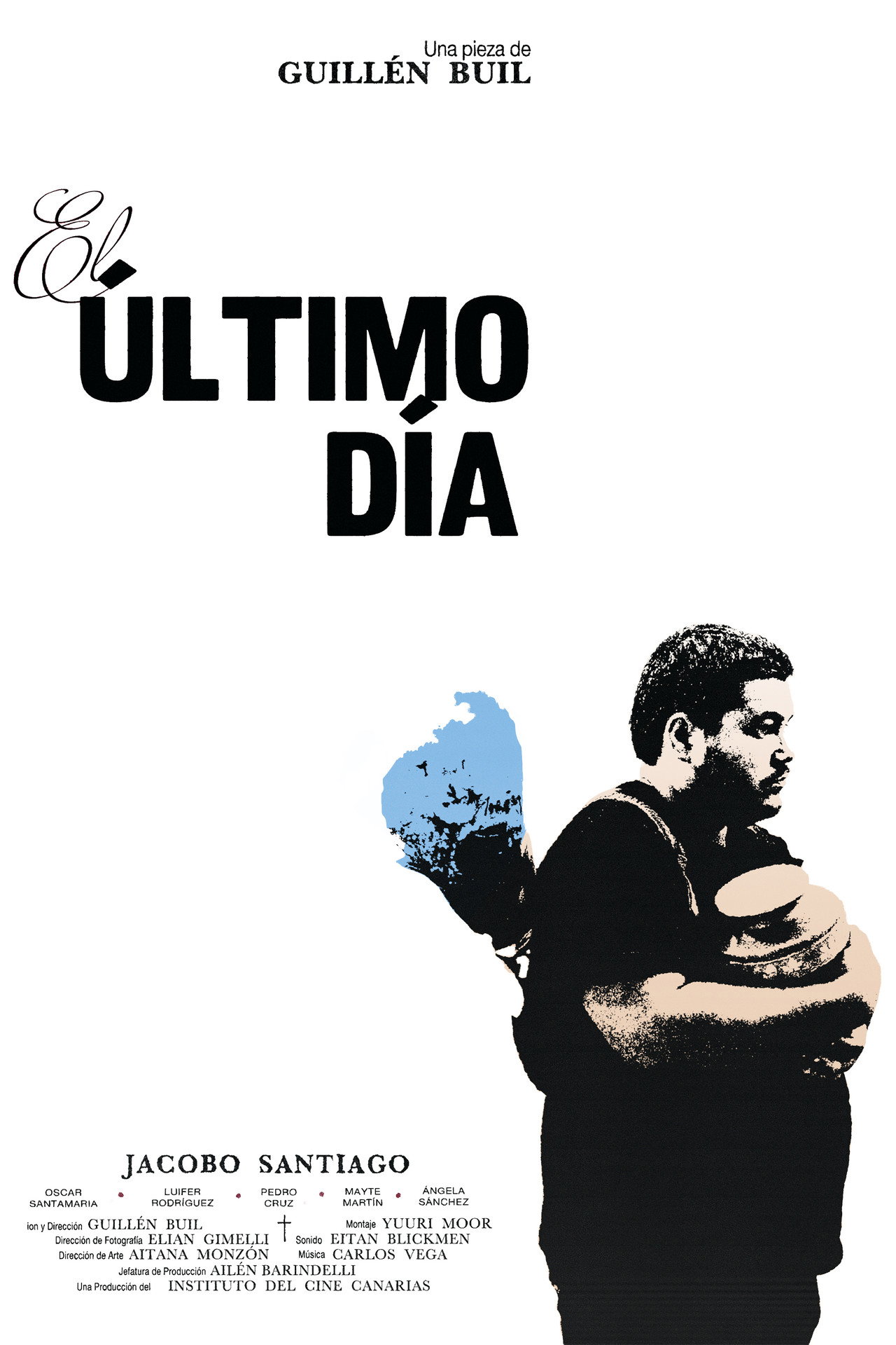 El Último Día filmaffisch