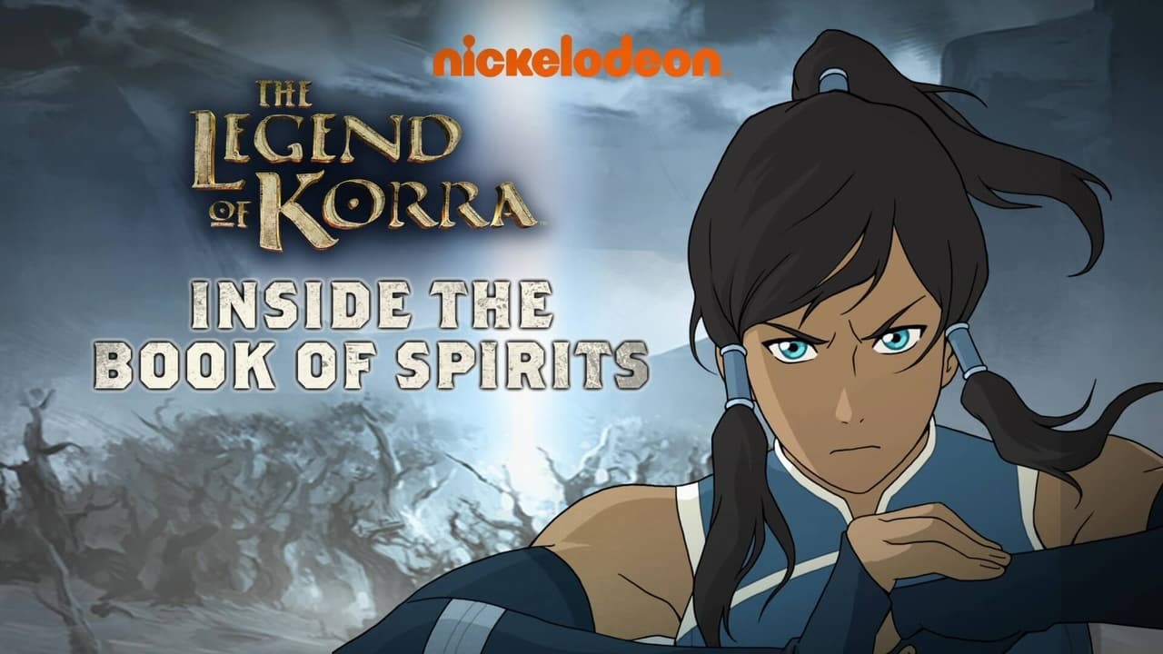 The Legend of Korra - Season 0 Episode 10 : Inside the Book of Spirits