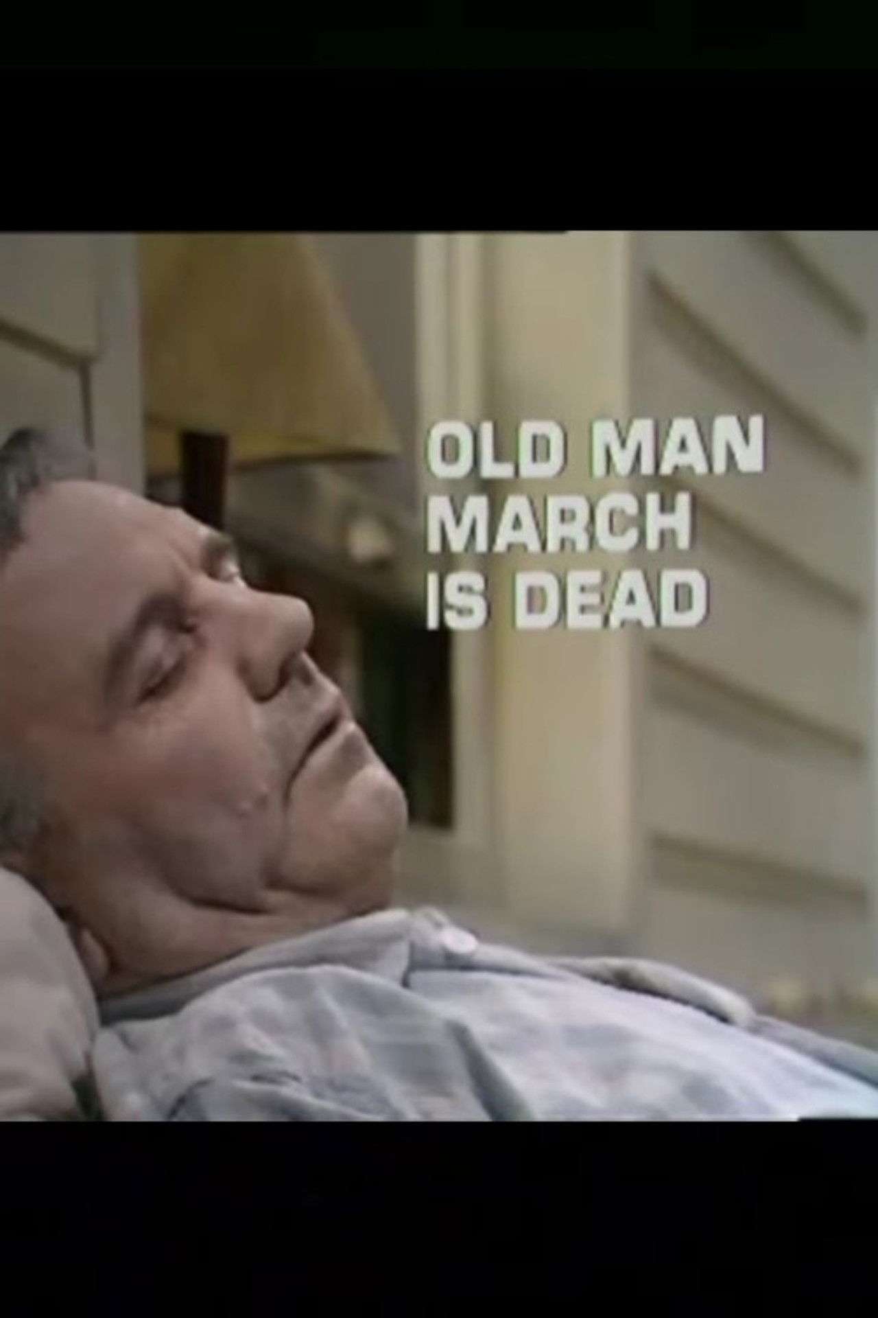 Old Man March Is Dead Backdrop