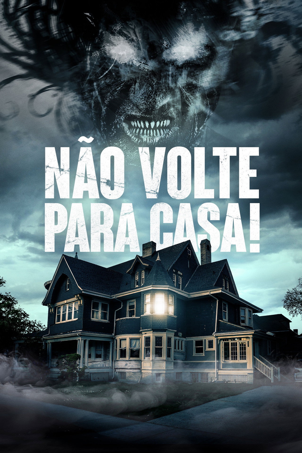 Pôster de Não Volte Para Casa!