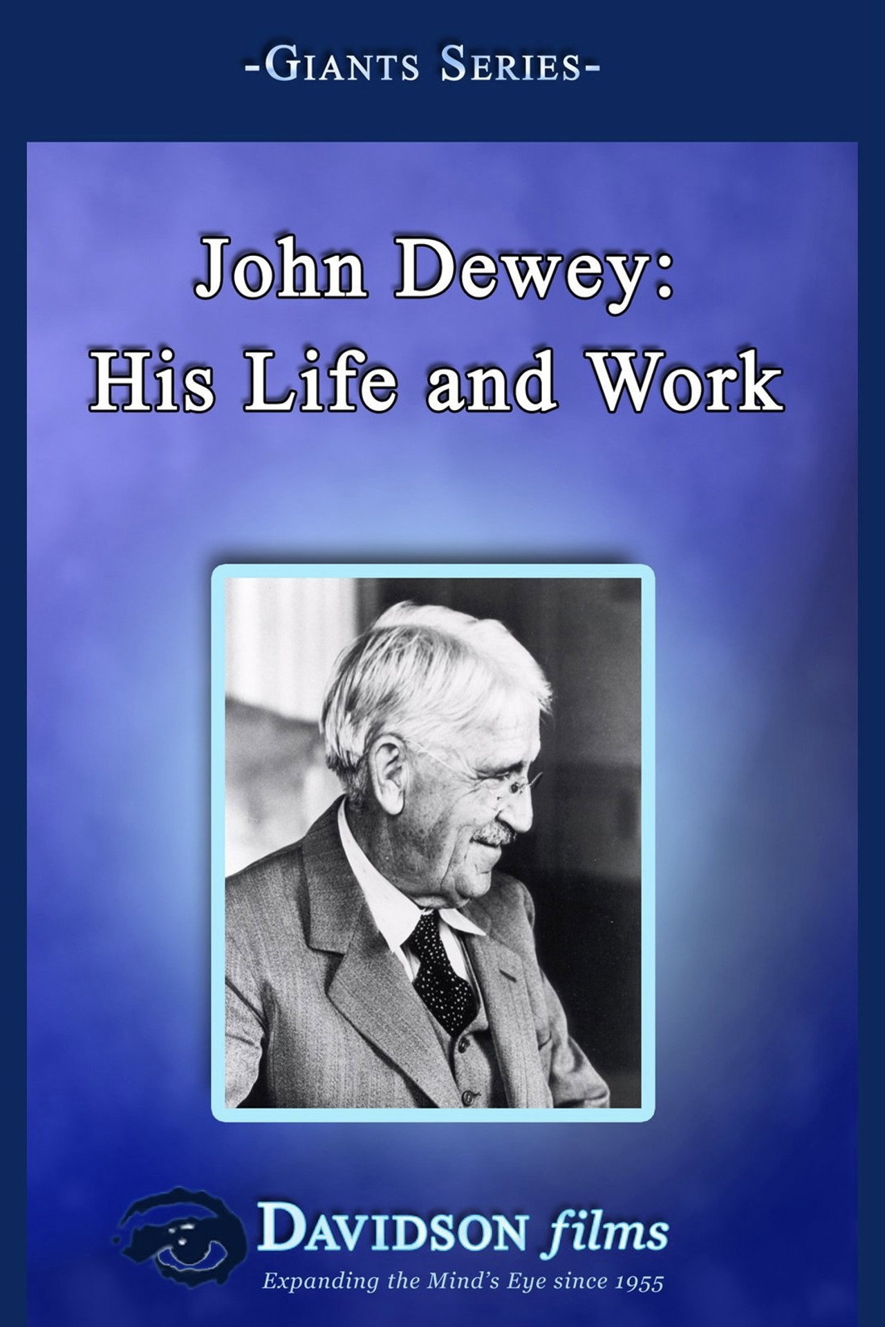John Dewey: An Introduction to His Life and Work filmaffisch