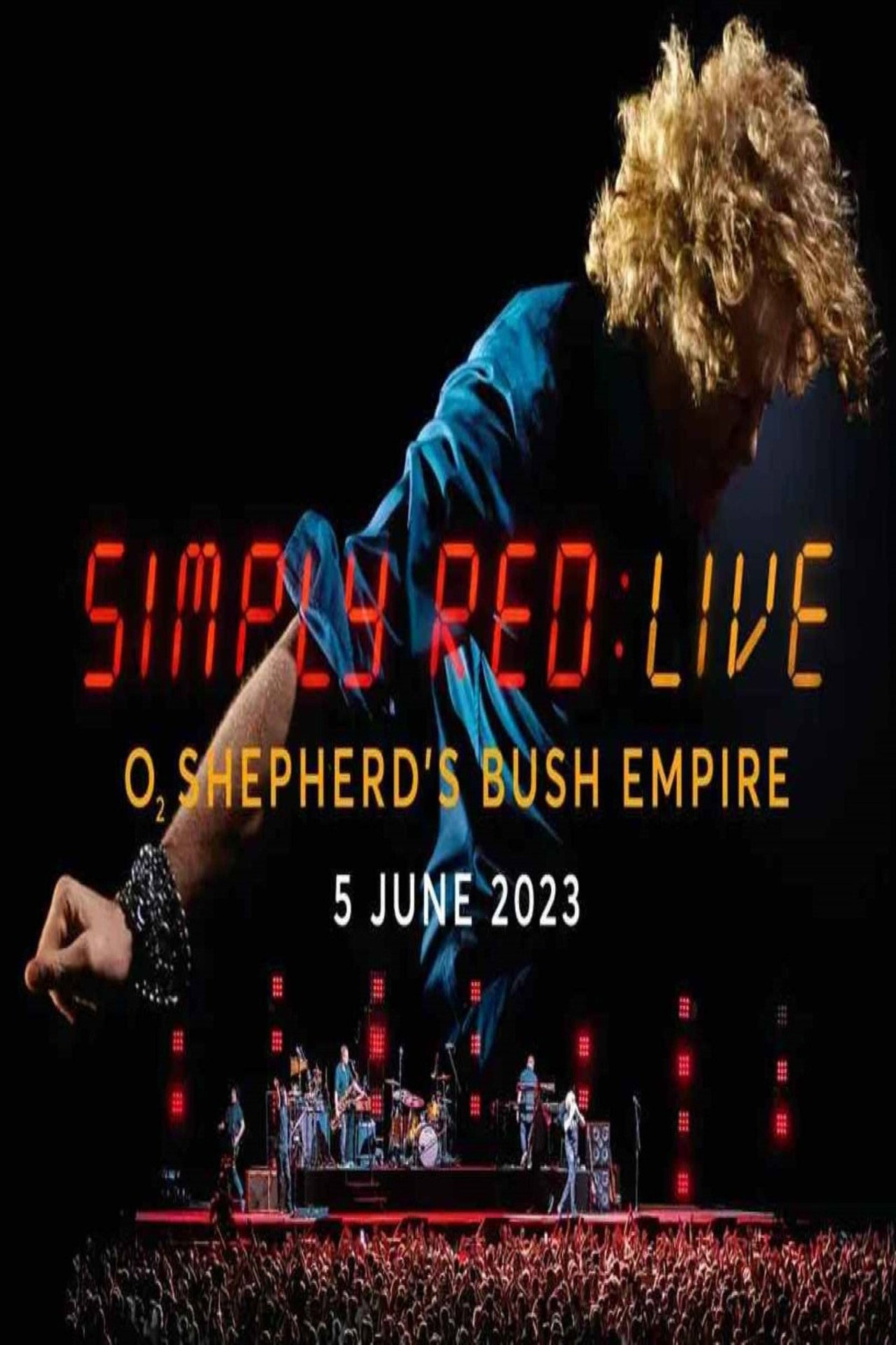 Simply Red - Live At The O2 Shepherd's Bush Empire filmaffisch