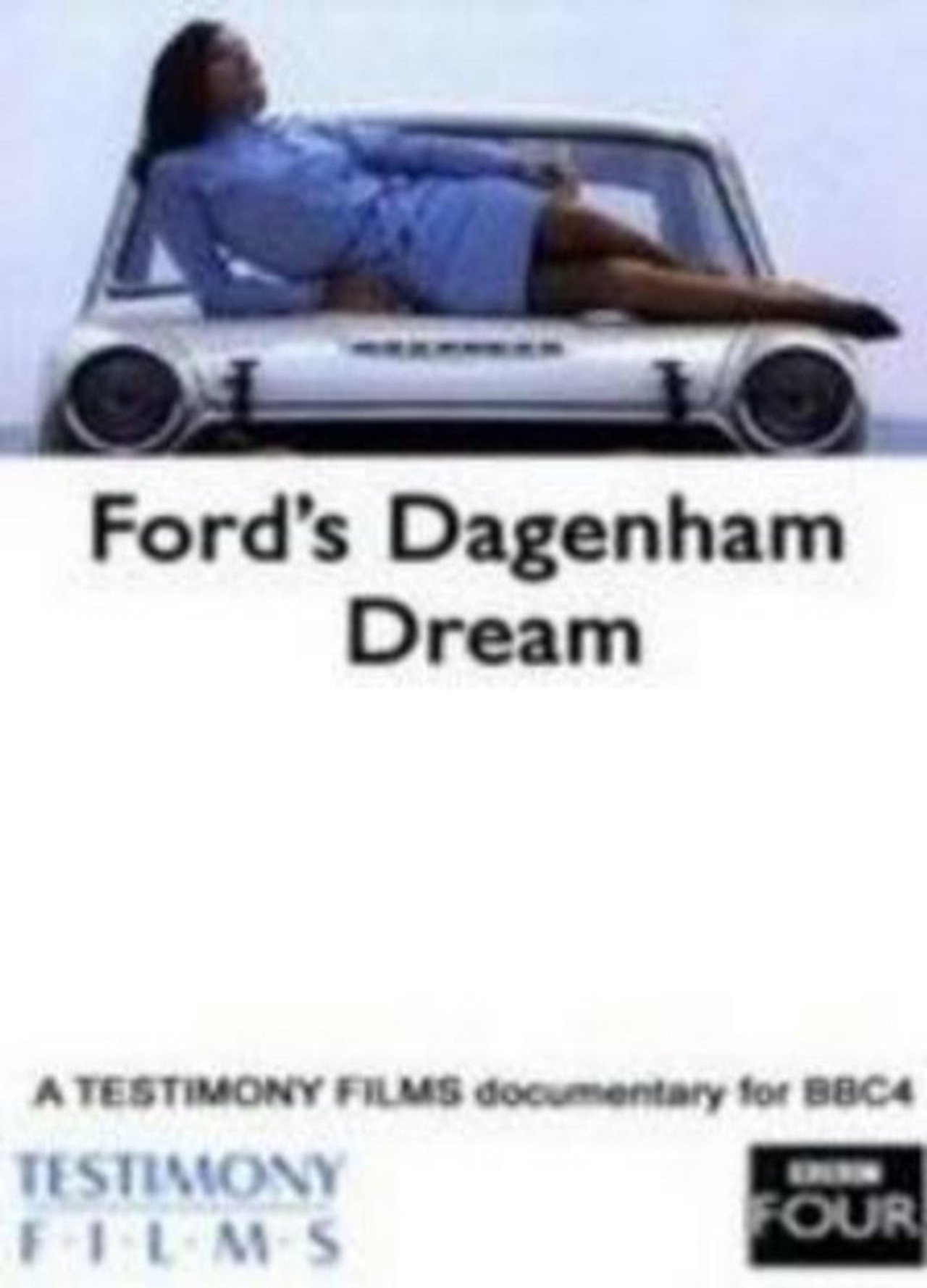 Ford's Dagenham Dream filmaffisch