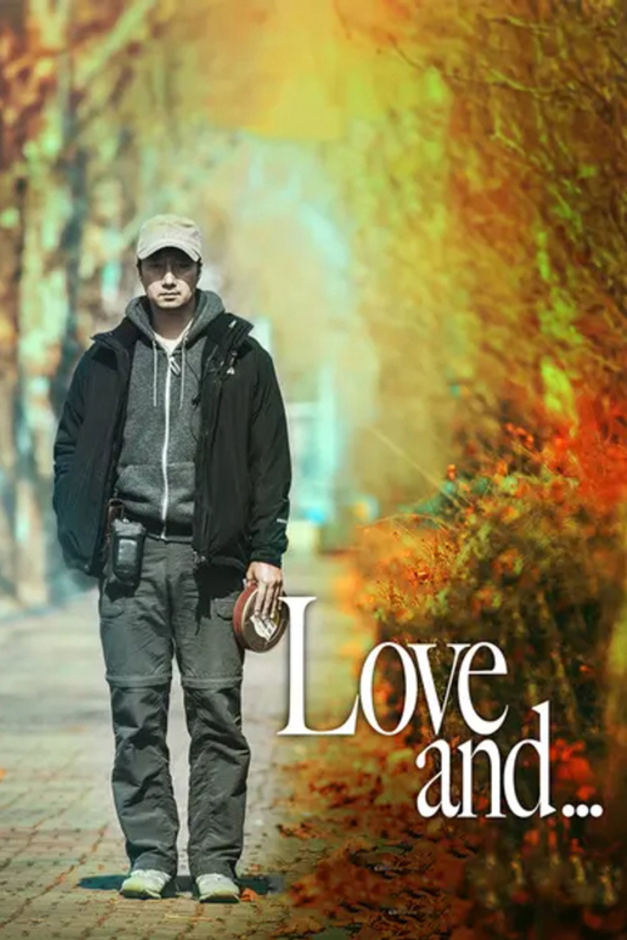 Love and...