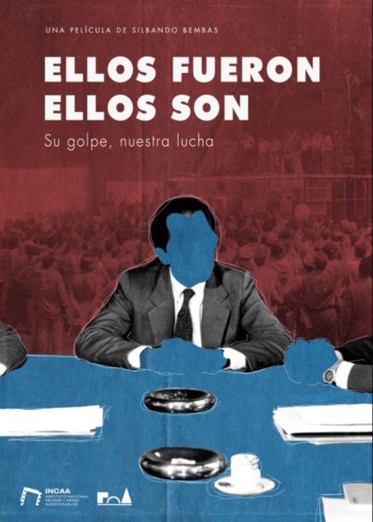 Ellos fueron, ellos son: su golpe, nuestra lucha Backdrop