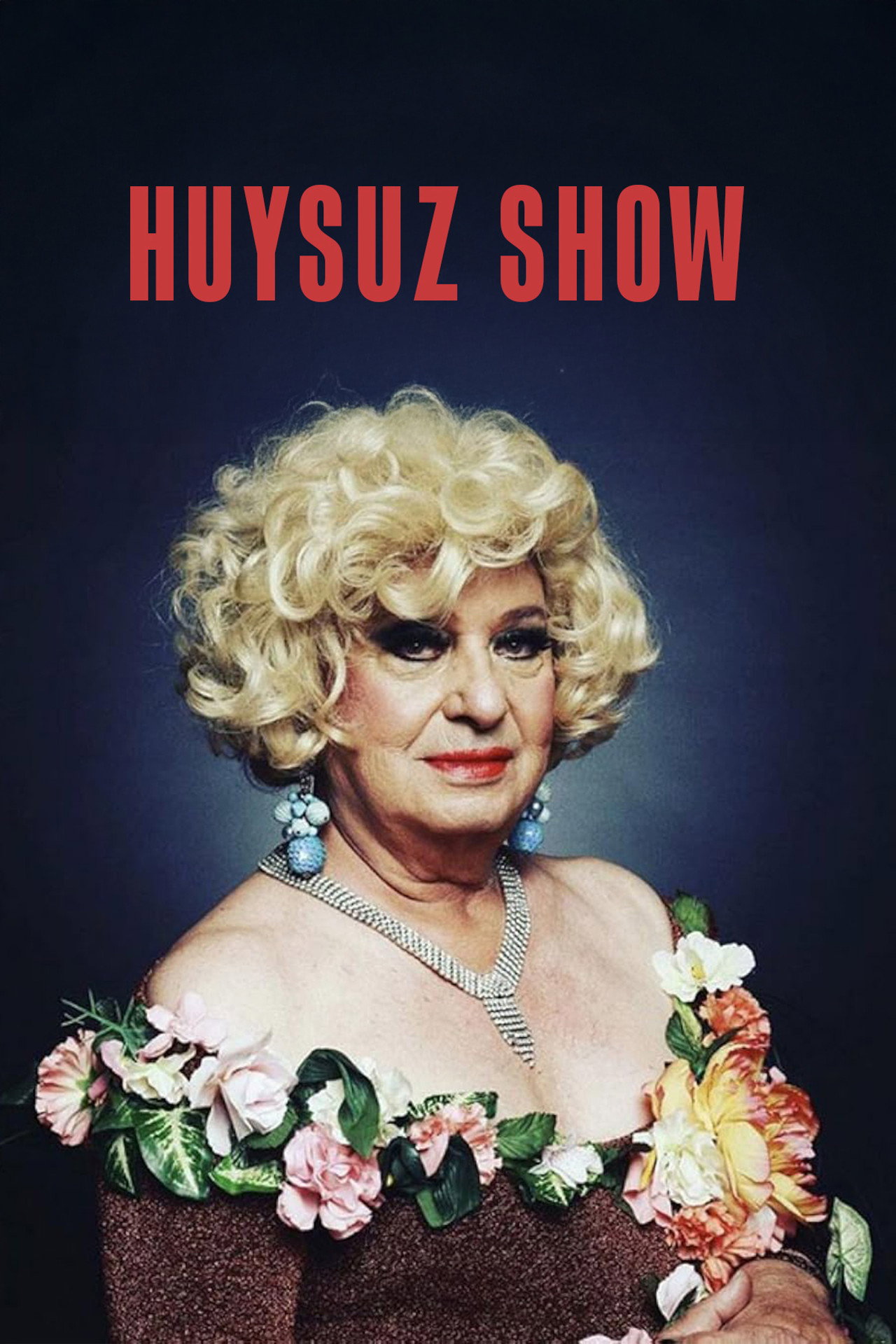 Huysuz Show affisch