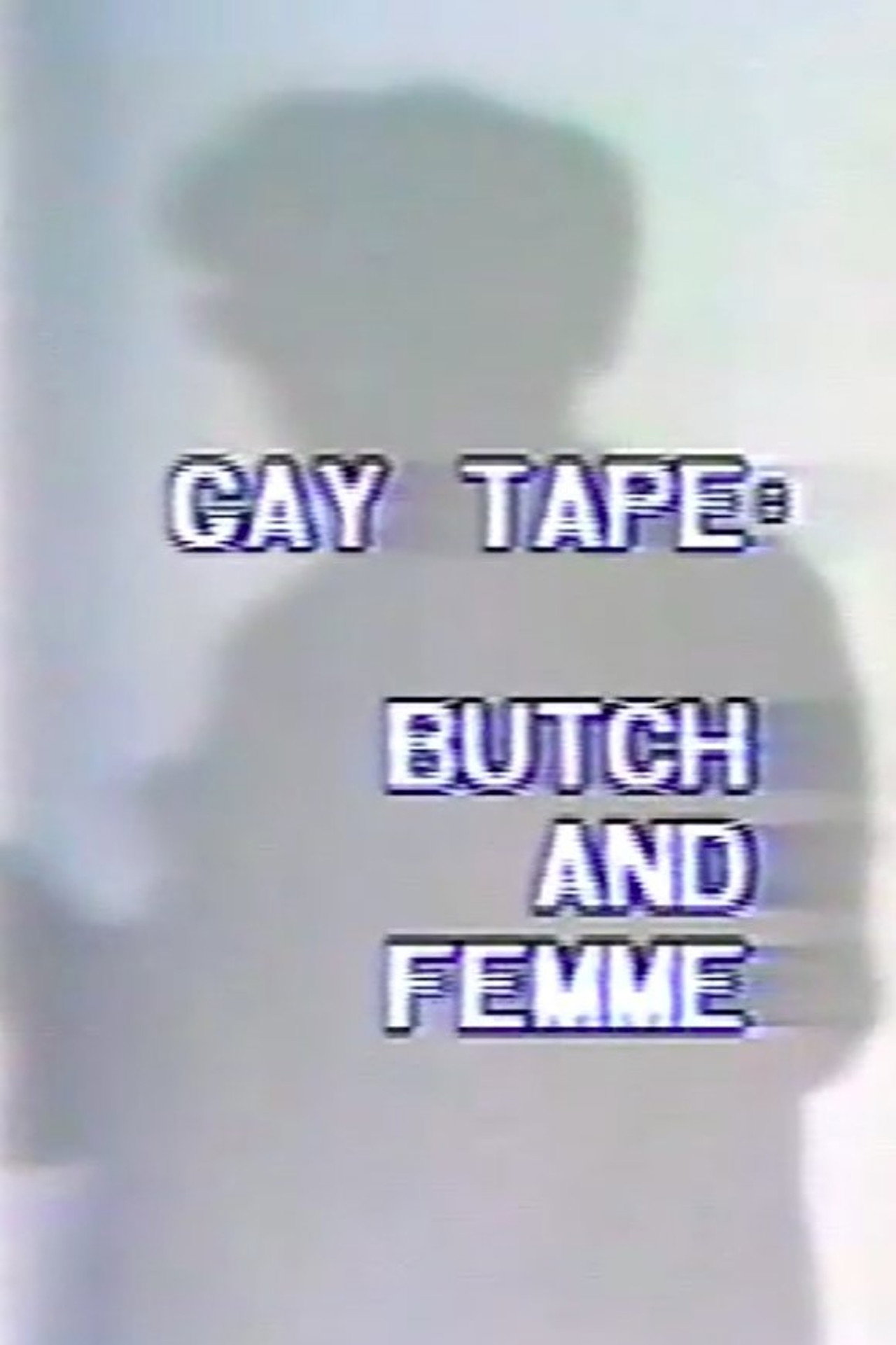 Gay Tape: Butch And Femme filmaffisch