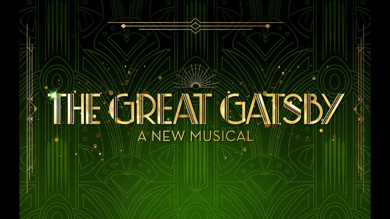 The Great Gatsby - A New Musical