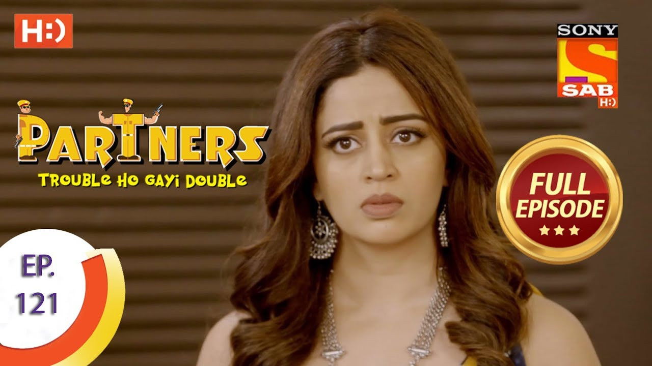 Partners - Trouble Ho Gayi Double — Épisode 121