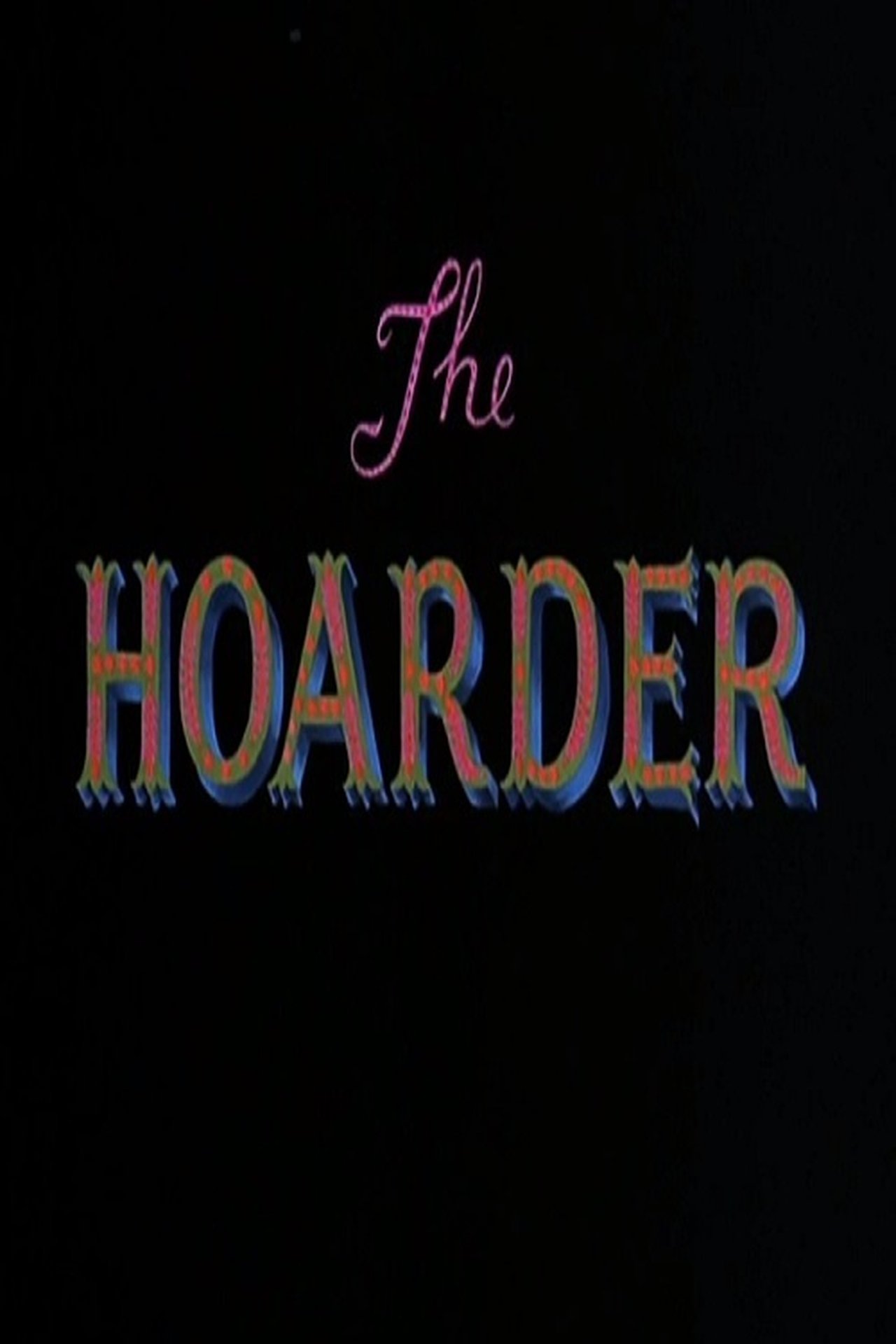The Hoarder