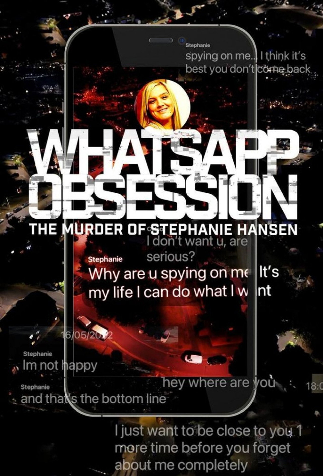 WhatsApp Obsession: The Murder of Stephanie Hansen (2026)