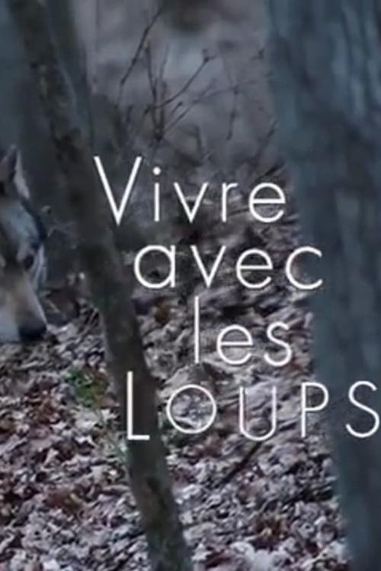 Vivre avec les loups Vivre avec les loups