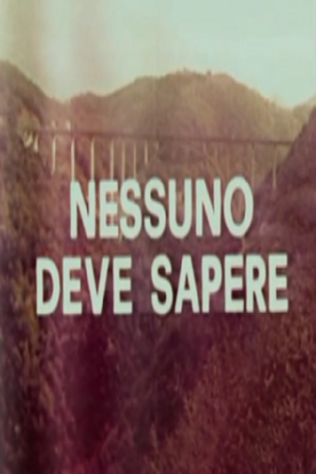 Nessuno deve sapere Nessuno deve sapere